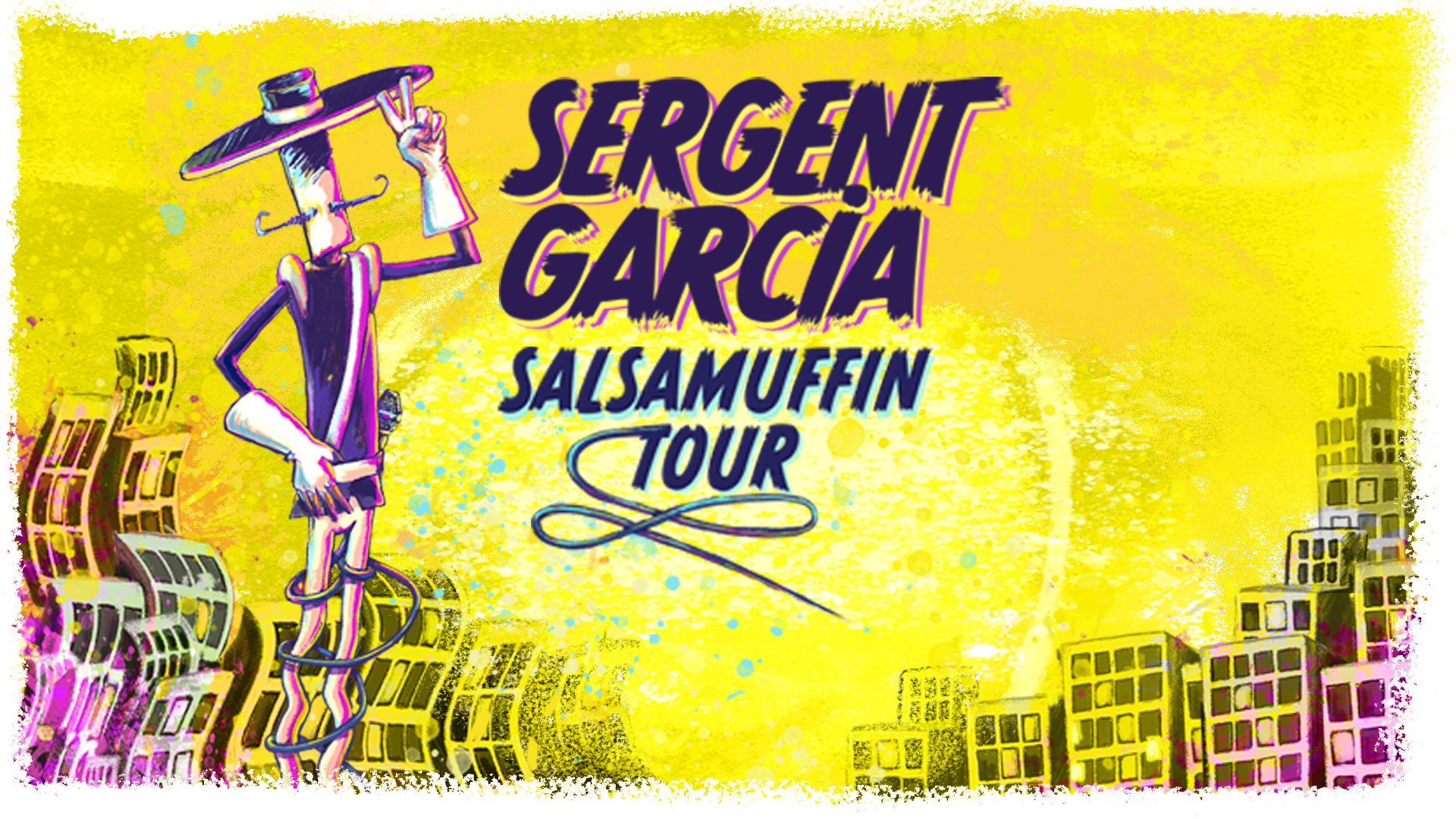 Salsamuffin tour Sergent Garcia
