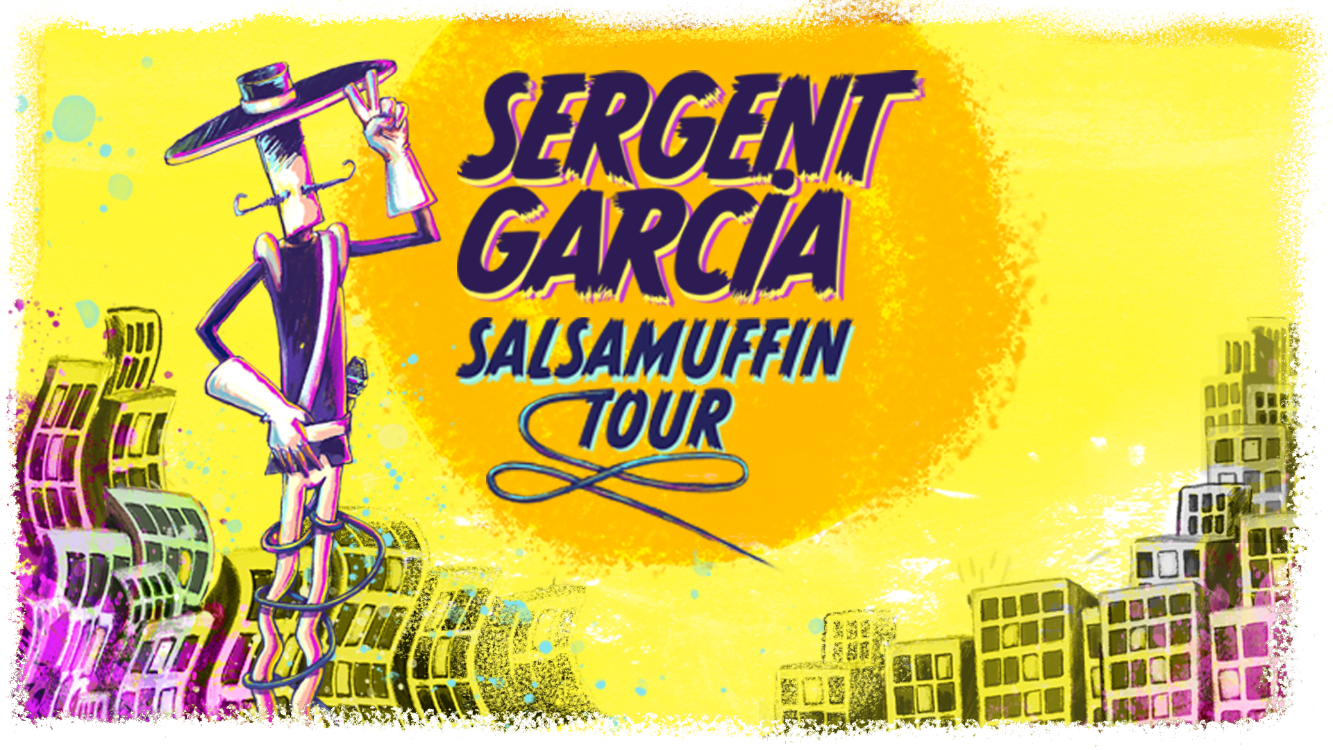 Salsamuffin tour Sergent Garcia